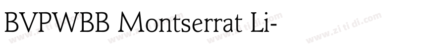 BVPWBB Montserrat Li字体转换